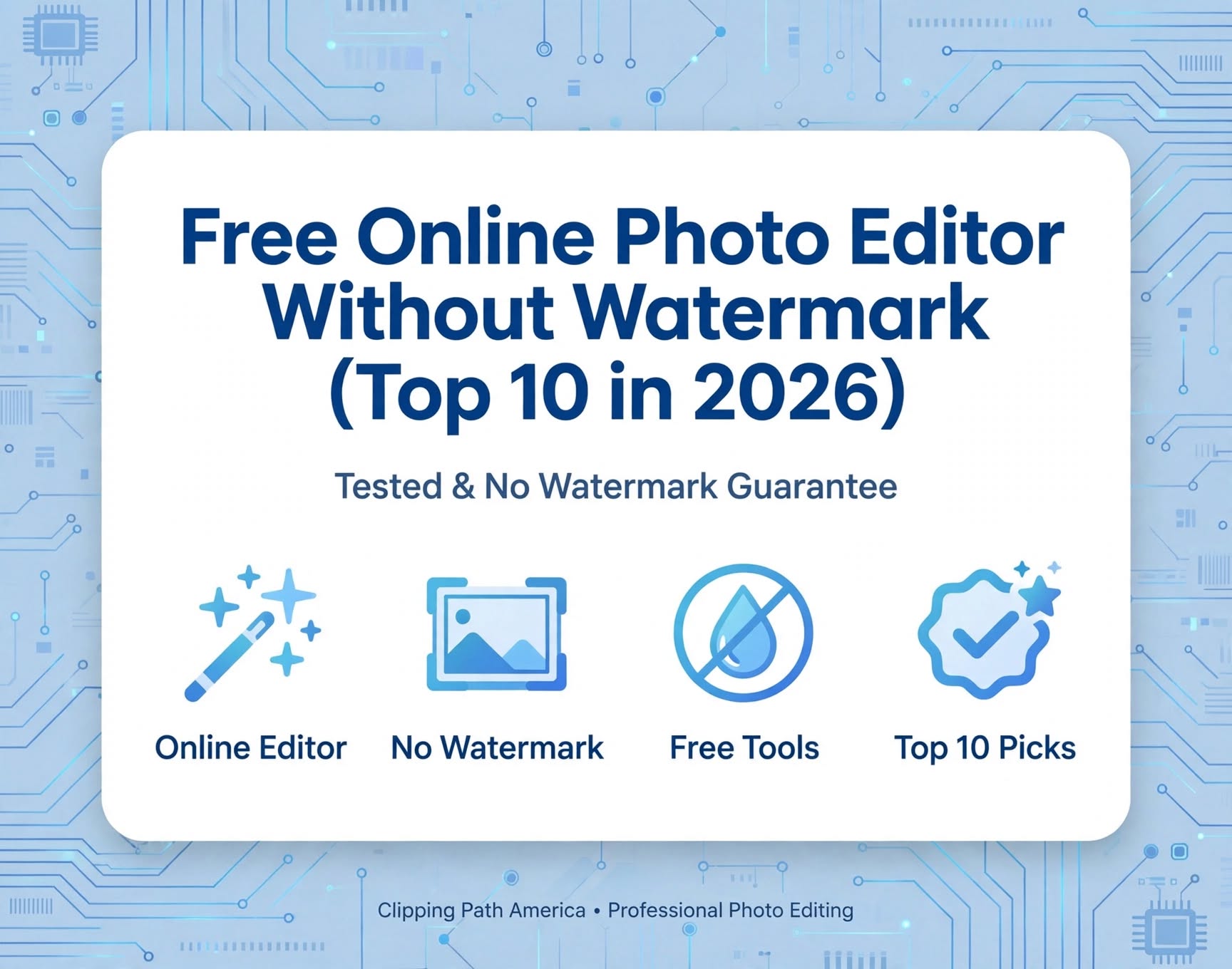 Free Online Photo Editor Without Watermark (Top 10 in 2026)